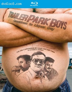 Trailer Park Boys: Countdown to Liquor Day [Blu-ray] Cover