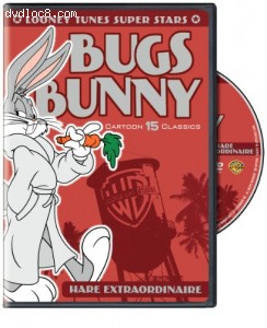 Bugs Bunny: Hare Extraordinaire (Looney Tunes Super Stars) Cover