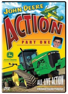 John Deere Action: Part One