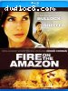 Fire on the Amazon [Blu-ray]