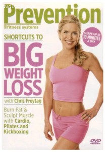 Prevention Fitness: Shortcuts to Big Weight Loss