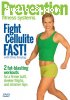 Prevention Fitness Systems - Fight Cellulite Fast!