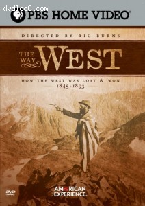 Way West: How the West Was Lost &amp; Won 1845-1893, The Cover