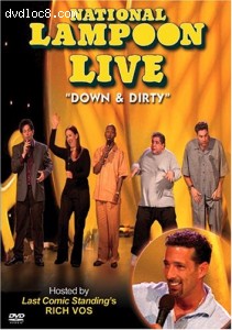 National Lampoon Live: Down &amp; Dirty