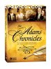 Adams Chronicles, The