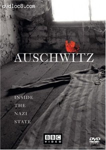 Auschwitz - Inside the Nazi State Cover