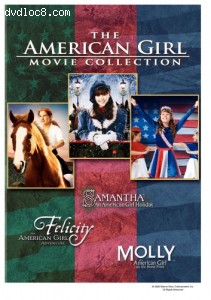 American Girl Three-Pack (Felicity - An American Girl Adventure / Molly - An American Girl on the Home Front / Samantha - An American Girl Holiday) Cover