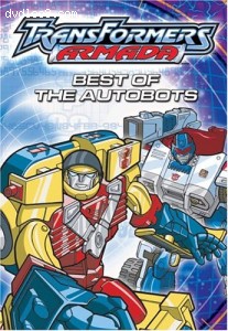 Transformers Armada: Best of the Autobots