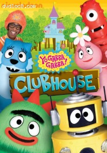 Yo Gabba Gabba: Clubhouse Cover