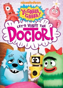 Yo Gabba Gabba: Let's Visit the Doctor Cover