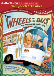 Wheels on the Bus... and More Musical Stories (Scholastic Storybook Treasures), The