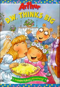 Arthur: D.W. Thinks Big