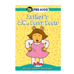Arthur: D.W., Bossy Boots: (Operation D.W.! ,  What's Cooking?) Cover