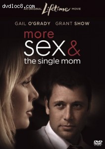 More Sex &amp; The Single Mom Cover