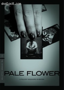 Pale Flower (Criterion Collection) Cover