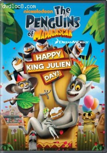 Penguins of Madagascar: Happy King Julien Day! Cover