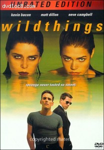 Wild Things: Unrated Edition Cover