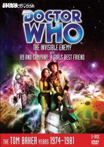Doctor Who: The Invisible Enemy (Story 93) / K9 and Company: A Girl's Best Friend Cover