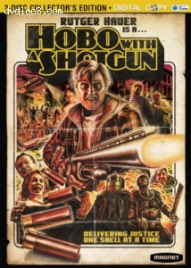Hobo With a Shotgun 2-Disc Collector's Edition Cover