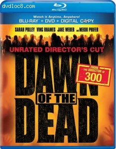 Dawn of the Dead Unrated Director's Cut) [Blu-ray/DVD Combo + Digital Copy] Cover