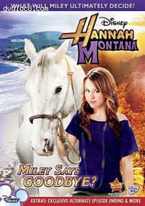 Hannah Montana: Miley Says Goodbye Cover