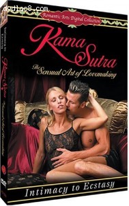 Kama Sutra: The Sensual Art Of Lovemaking - Intimacy To Ecstasy Cover