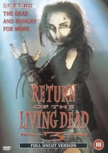 Return of the Living Dead III: Full Uncut Version Cover