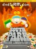South Park: Bigger Longer &amp; Uncut
