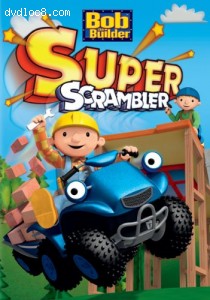 Bob The Builder: Super Scrambler Cover