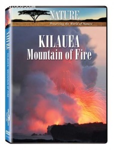 Nature: Kilauea - Mountain of Fire Cover