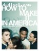 How To Make It In America: The Complete First Season