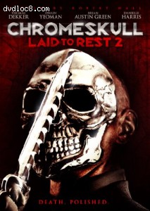 ChromeSkull: Laid to Rest 2 (Rated R) Cover