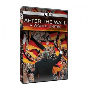 After the Wall: A World United Cover