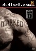 Marked: The Complete Season One