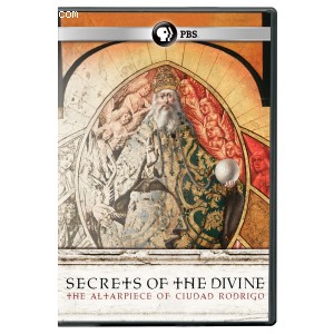 Secrets of the Divine The Altarpiece of Ciudad Rodrigo Cover