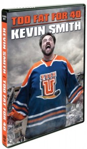 Kevin Smith: Too Fat For 40 Cover