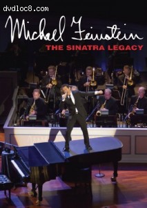 Michael Feinstein: The Sinatra Legacy Cover