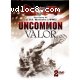 Uncommon Valor, The