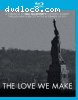 Love We Make [Blu-ray], The