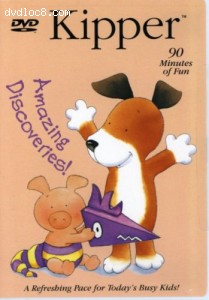 Kipper: Amazing Discoveries! Cover