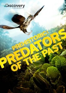 Prehistoric: Predators Of The Past Cover