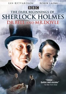 Dark Beginnings of Sherlock Holmes - Dr. Bell &amp; Mr. Doyle Cover