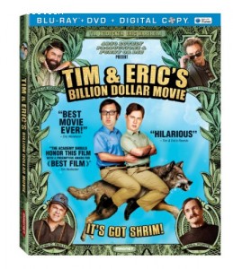 Tim &amp; Eric's Billion Dollar Movie (Blu-ray/DVD/Digital Copy) [Blu-ray] Cover