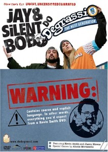 Jay and Silent Bob Do Degrassi The Next Generation (Unrated) Cover