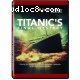 Smithsonian Channel: Titanic's Final Mystery