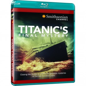 Smithsonian Channel: Titanic's Final Mystery  [Blu-ray] Cover