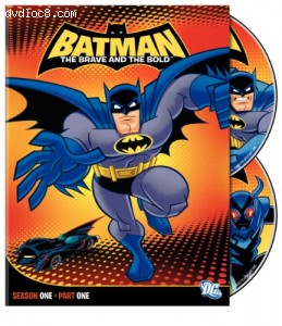 Batman: The Brave and the Bold - Season One, Part One Cover