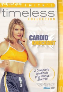 Kathy Smith Timeless Collection: Cardio Knockout with Bonus Tai Chi Stretch Cover