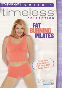 Kathy Smith Timeless Collection: Fat Burning Pilates Cover