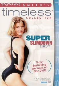 Kathy Smith Timeless Collection: Super Slimdown Circuit Cover